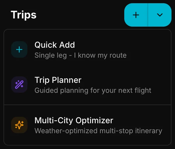 New trip menu with Quick Add, Trip Planner, and Multi-City Optimizer