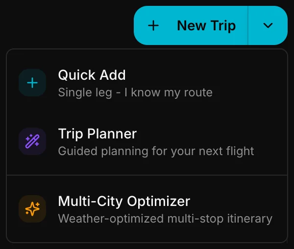 New trip menu with Quick Add, Trip Planner, and Multi-City Optimizer